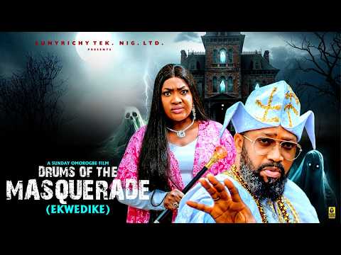 DRUMS OF THE MASQUERADE(EKWEDIKE)(New Movie)FREDERICK LEONARD, LIZZY GOLD 2026 Latest Nigerian movie