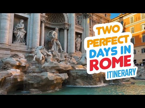 What to see in Rome : Two days in Rome Itinerary