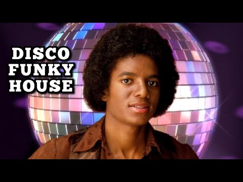 Disco Funky House 2022 #1 (Gloria Estefan, Kool & The Gang, The Emotions, D Train, Michael Gray...)