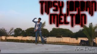 Dope Dancing | Aman Dubey | TIPSY JORDAN MELTON