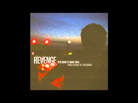 34 PETE ROCK ft GRAP LUVA (prod & reedit BY THE CORNER & THEDEEPR) - REVENGE - 01 REVENGE