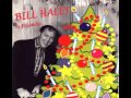 Bill Haley & His Comets "Rockin' Around The Christmas Tree"