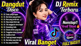 Download lagu DJ Dangdut disco remix VIRAL🔥TIKTOK Populer, Lagu pilihan terbaik,Terbaru🔥 Teman kerja, Santai,relax mp3