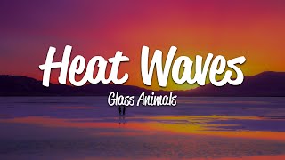 Glass Animals - Heat Waves