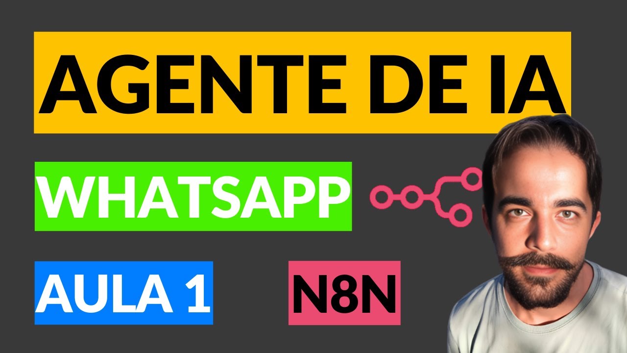 Automação e Agentes de IA no N8N: Recebendo mensagens do WhatsApp (Aula 1)