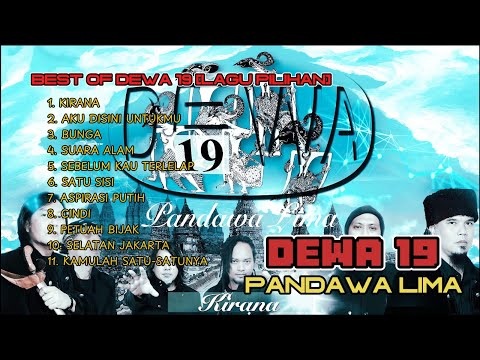 DEWA 19 FULL ALBUM PANDAWA LIMA