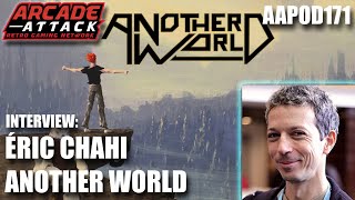 Eric Chahi (The Creator of Another World) Interview - Amiga's Finest?! [AAPOD171]