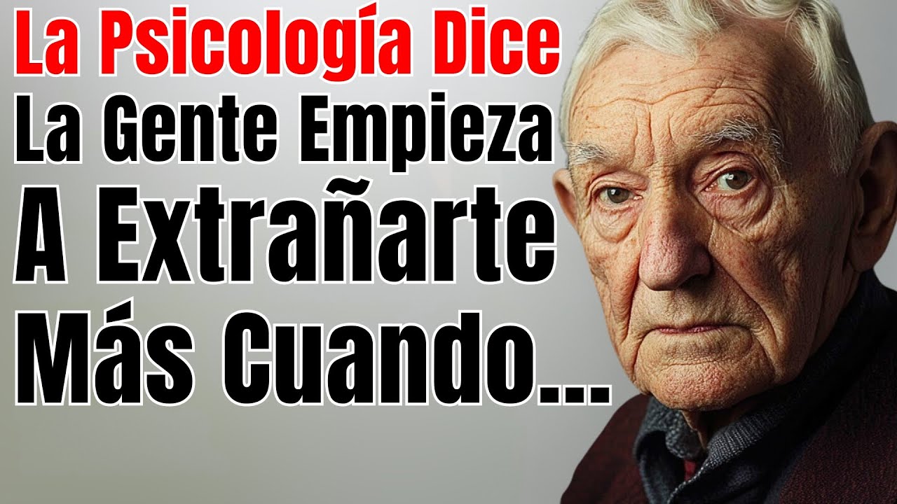 La gente empieza a extrañarte más cuando...