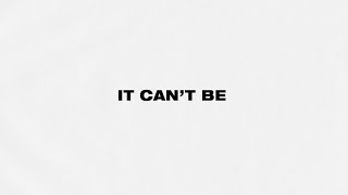 Jack Harlow - It Can't Be [Official Lyric Video]
