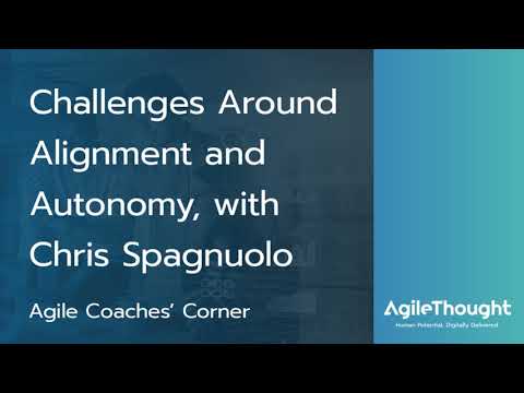 Challenges Around Alignment and Autonomy, with Chris Spagnuolo