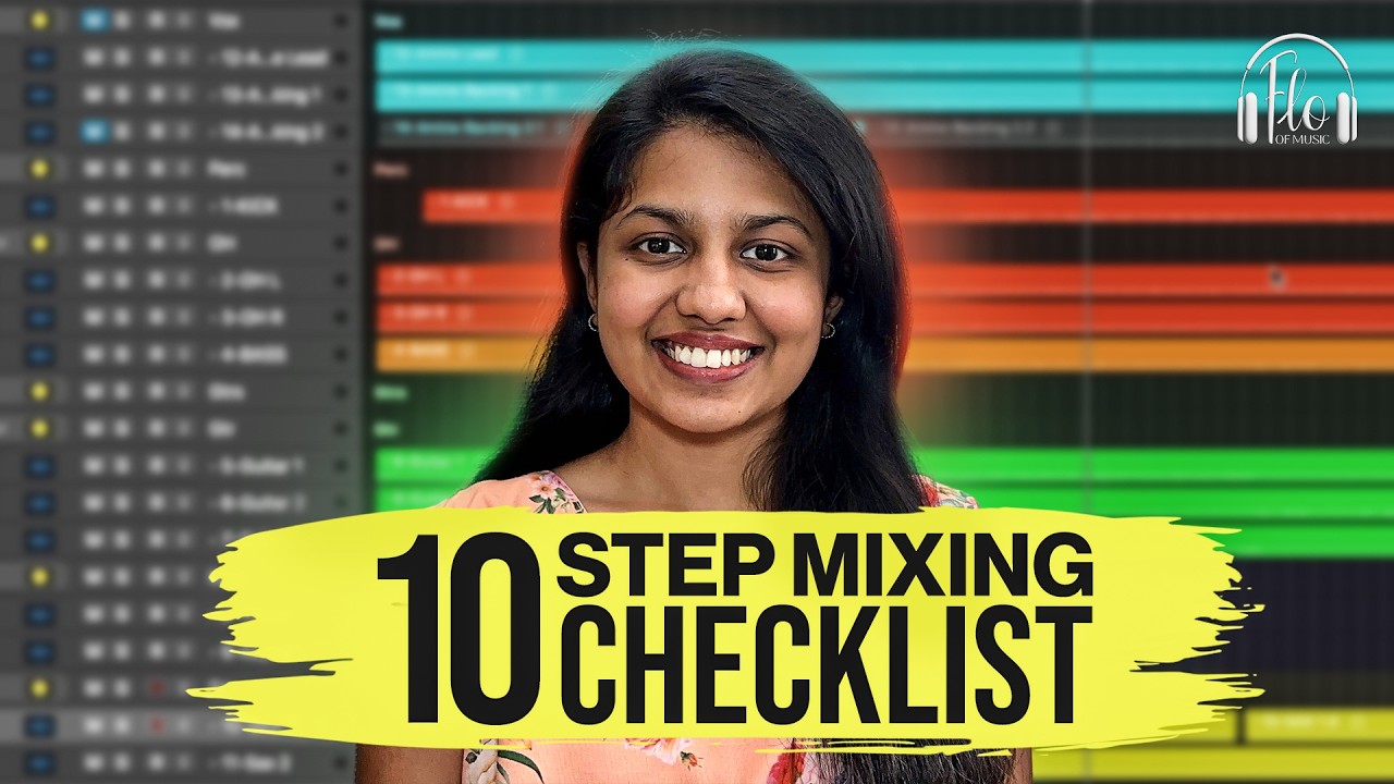 The 10 Step Mixing Checklist Every Beginner Should Follow