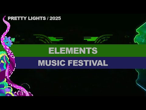 ELEMENTS MUSIC FEST - 3 Full Sets - Renegade - Horizon Sprinter - Pretty Lights Live '25