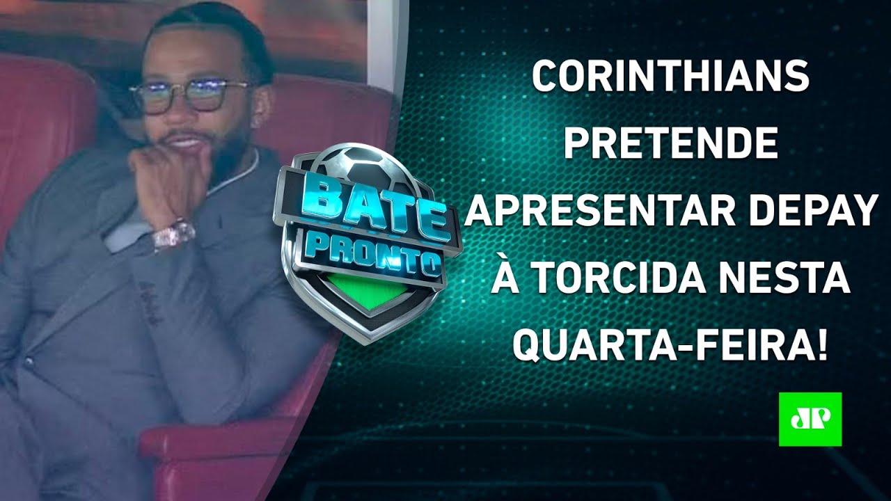 Corinthians quer APRESENTAR Memphis Depay na 4ª FEIRA; Flamengo trabalha SEM Pedro! | BATE-PRONTO