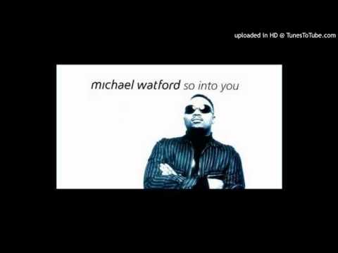 Michael Watford - So Into You (Inner City Club Mix)