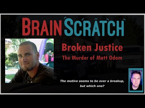 The Murder of Matt Odom | Broken Justice