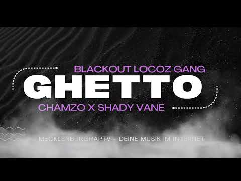 Chàmzo x Shady Vane - Ghetto