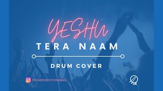 Edward pennada drum cover Yesu Tera nam