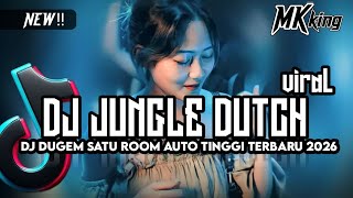 Download lagu JUNGLE DUTCH DJ DUGEM PALING ASIK SATU ROOM AUTO TINGGI TERBARU 2026 mp3