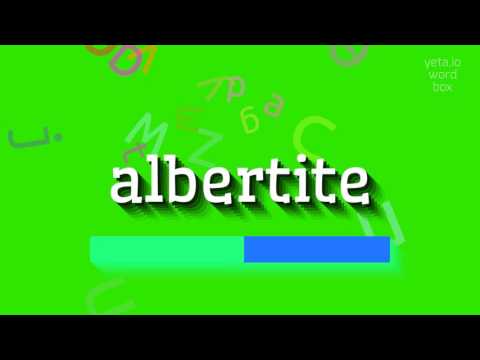 ALBERTITE - HOW TO SAY ALBERTITE? #albertite