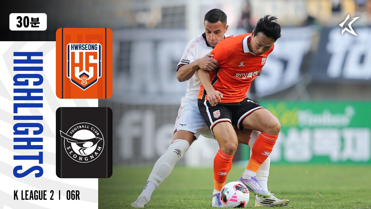 Hwaseong vs Seongnam Highlights