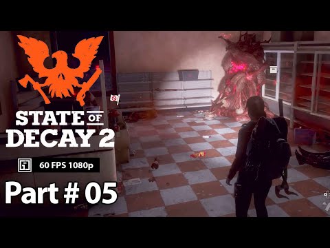 State of Decay 2 Gameplay Part 5 Walkthrough No Commentary