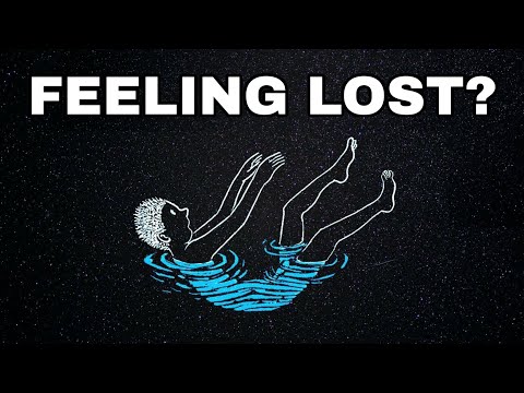 For people feeling lost in life