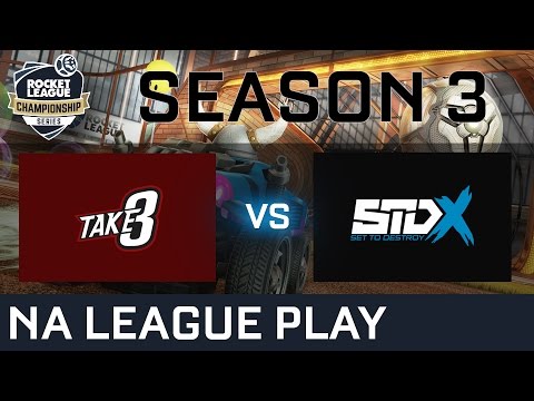 Take 3 vs SetToDestroyX NA League Play - RLCS S3