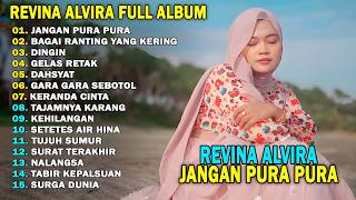 Download lagu REVINA ALVIRA - JANGAN PURA PURA || DANGDUT KENANGAN FULL ALBUM TERBARU 2026 mp3