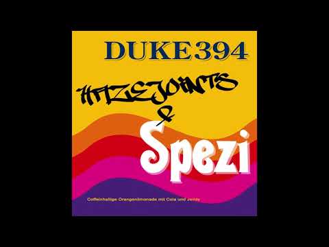 Duke394 - Hazejoints und Spezi (prod. by ENjiN)