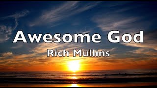 Awesome God   Rich Mullins   HD