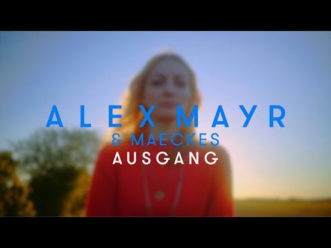 ALEX MAYR & MAECKES »Ausgang«