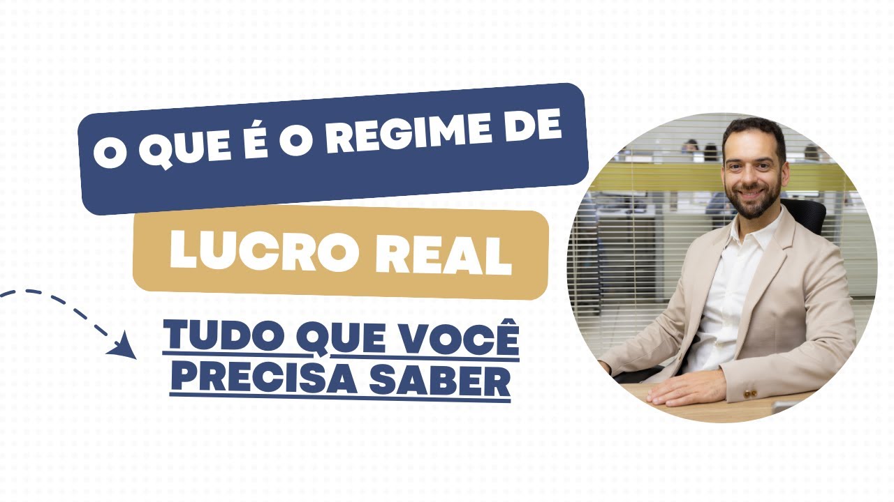 Entenda O Que É Lucro Real e Como Funciona