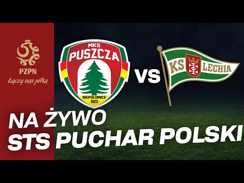 STS Puchar Polski: PUSZCZA NIEPOŁOMICE – LECHIA GDAŃSK (RETRANSMISJA)