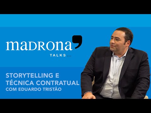 Storytelling and contractual technique: a conversation with Eduardo Tristão