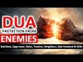 This Dua Will Protect You From Enemies Insha Allah ᴴᴰ Listen Every Day