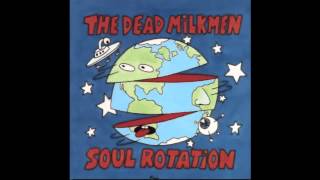 Dead Milkmen - God&#39;s Kid Brother