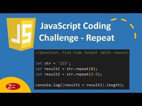 Javascript Coding Challenge Find Repeat Code Output Episode 24