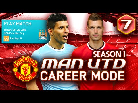 FIFA 16: Manchester United Career Mode - S1 E7 "MANCHESTER DERBY!!!"