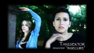 Tanzsektor Wiesloch - &#39;Insecure&#39; by Delilah