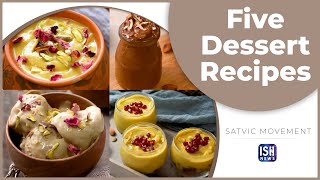 Tasty Satvic 15-Minute Dessert Recipes