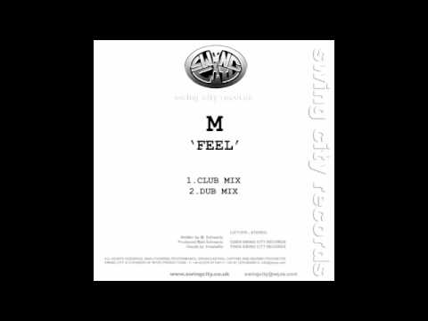 M - Feel (Club Mix)