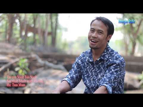 Tau Zoo Nyob Tsis Nyob - Tsua Muas
