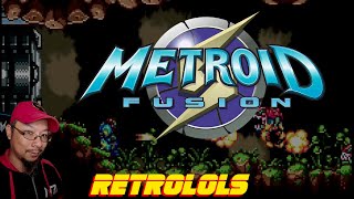 RetroLOLs - Metroid Fusion /  メトロイドフュージョン [GBA]