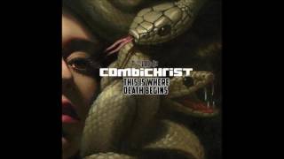 Tired Of Hating You -- Combichrist