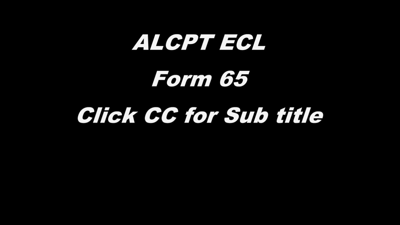 ALCPT ECL : FORM 65