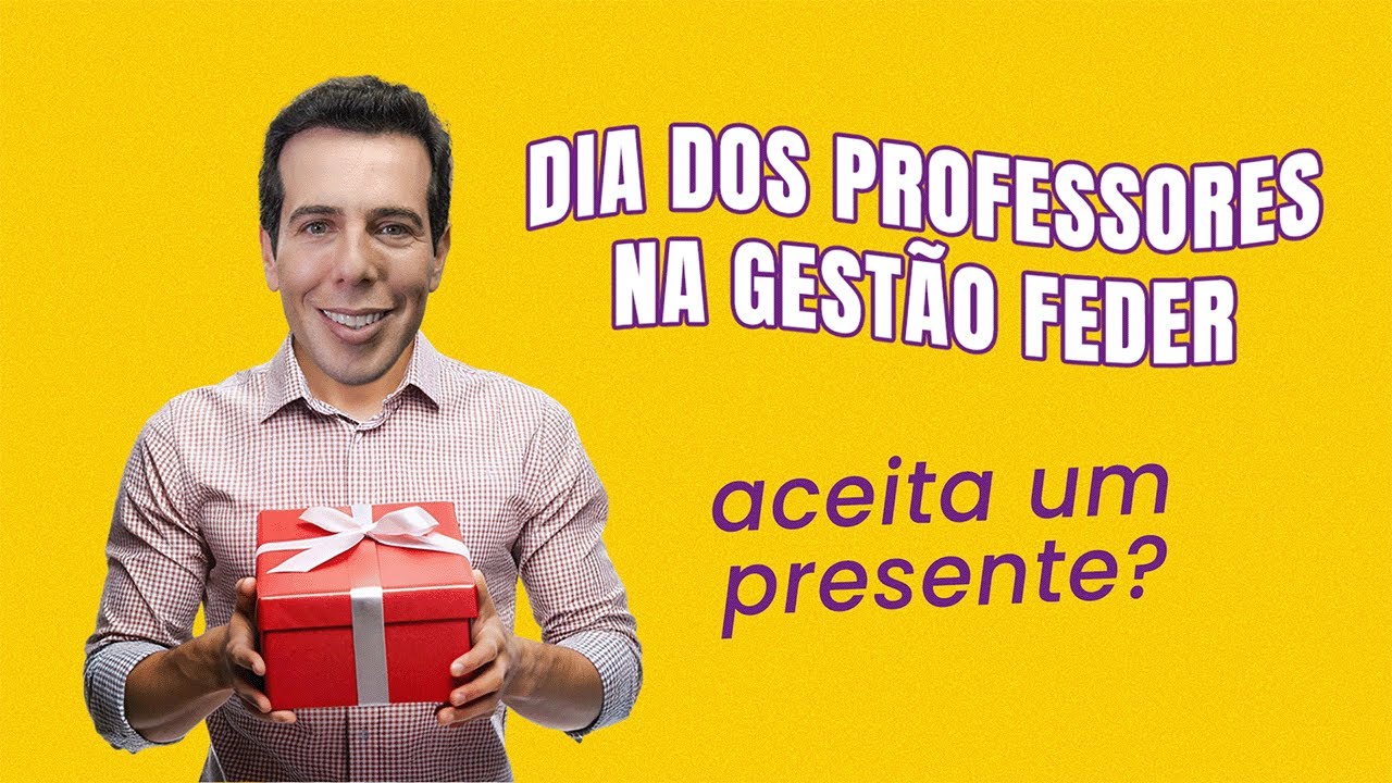 🎁 Feder dá PRESENTE DE GREGO no DIA DOS PROFESSORES