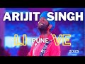 Arijit Singh LIVE In Pune 2025 A Magical Night Official ArijitSingh