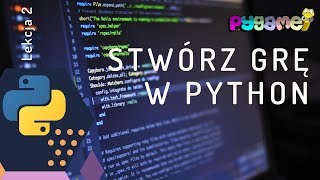 Naucz się programowania tworząc grę w Pythonie | Lekcja 2: Tytuł, ikona i kolor okna