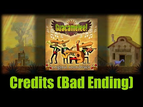 Credits (Bad Ending) / Guacamelee! Original Soundtrack