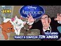 406 The Aristocats With Tom Ameen
